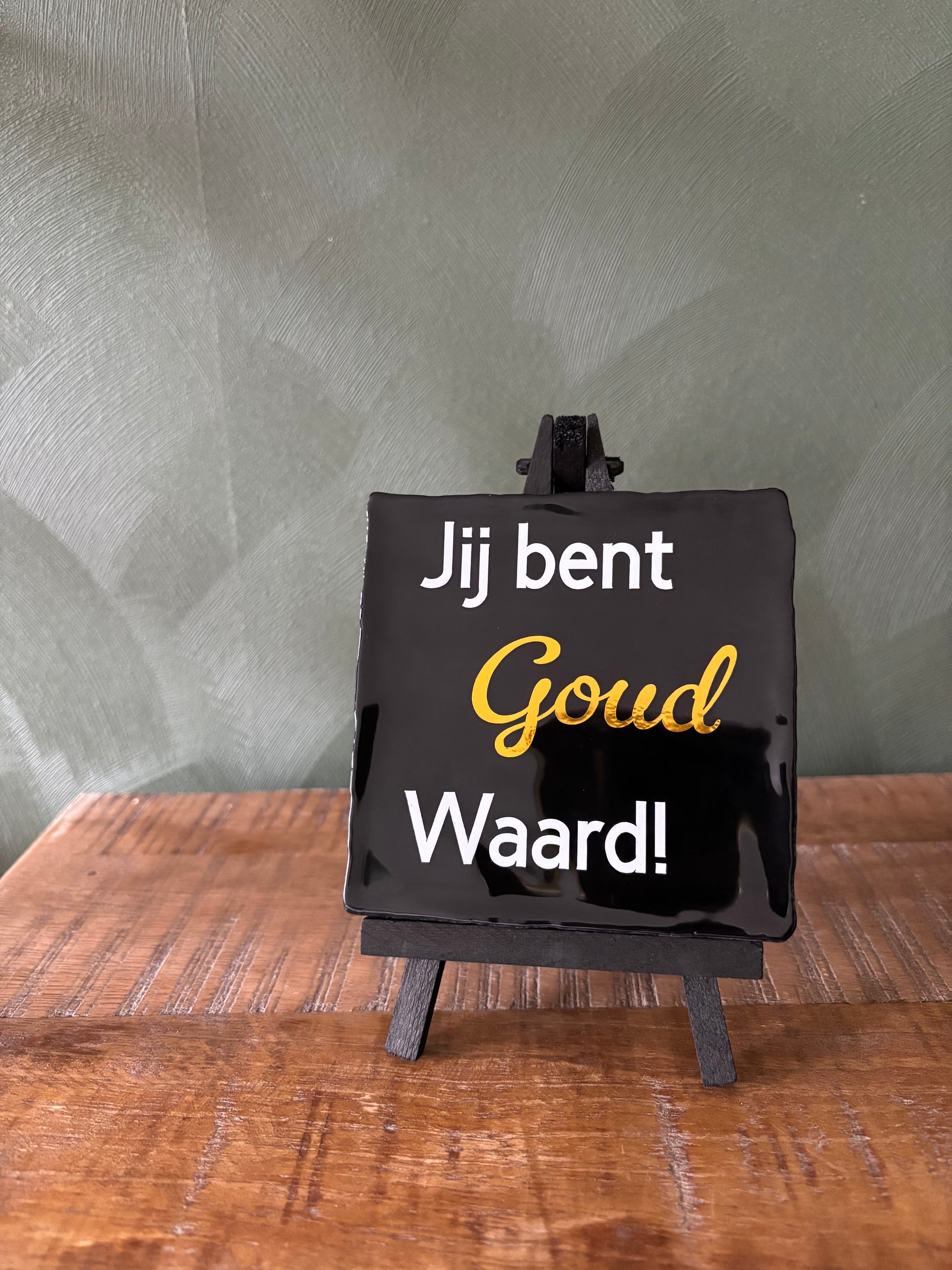 Tegeltje “ jij bent goud waard!” ByMVcrafts